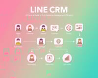 深入解析LINE CRM：提升客戶管理效率的實用指南